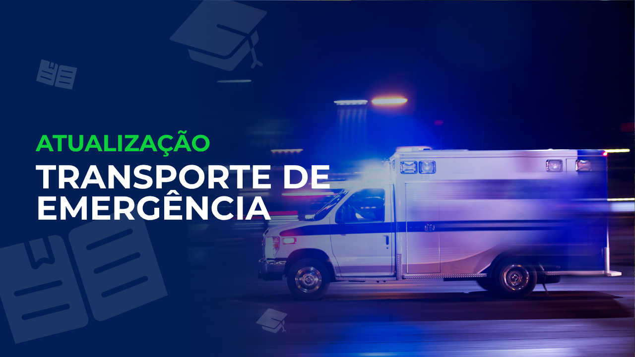 ATUALIZAÇÃO EM TRANSPORTE DE EMERGÊNCIA